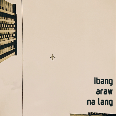Ibang Araw Na Lang's cover