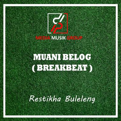 Muani Belog (Breakbeat)'s cover