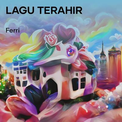 Lagu Terahir's cover