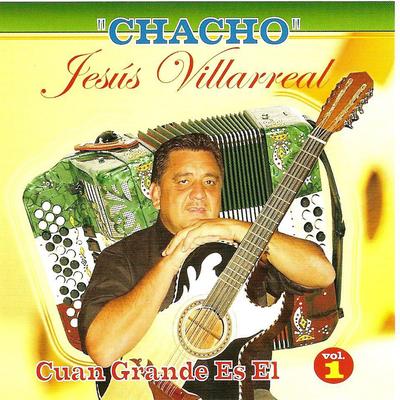 Jesus "Chacho" Villareal's cover