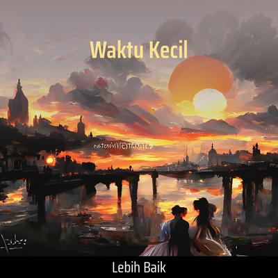 Waktu Kecil (Acoustic)'s cover