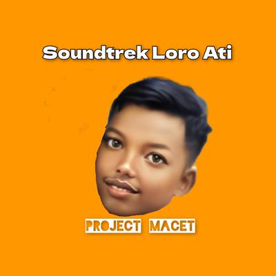 Soundtrek Loro Ati's cover