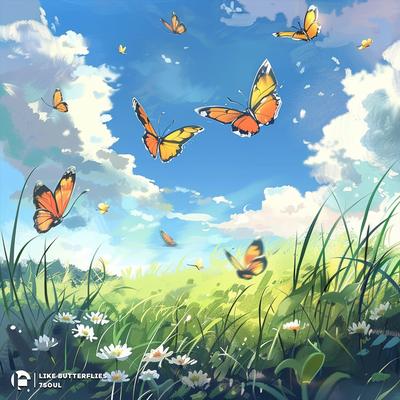 Like Butterflies By 7soul's cover