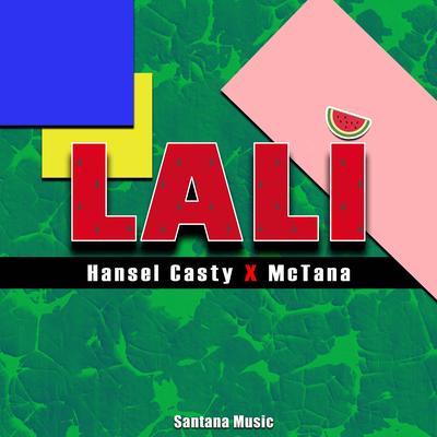 Lali By Hansel Casty, Mc Tana's cover