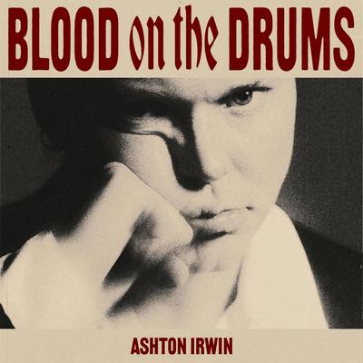 Breakup By Ashton Irwin's cover