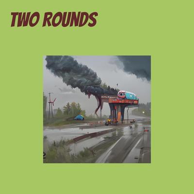 Two Rounds's cover