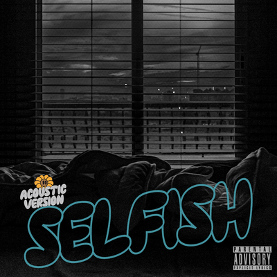 Selfish (Acoustic Guitar Version)'s cover