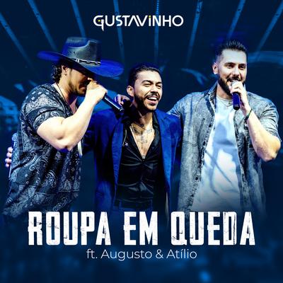 ROUPA EM QUEDA By GUSTAVINHO, Augusto & Atílio's cover