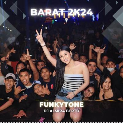 DJ Barat 2k24 Funkytone's cover