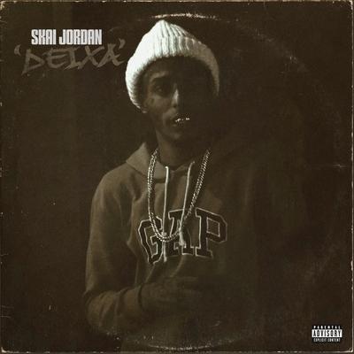 Deixa By Skai Jordan, Goldlab Records's cover