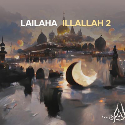 Lailaha Illallah 2's cover