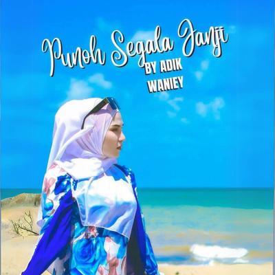 Punoh Segala Janji's cover