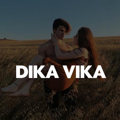 Dika Vika's cover