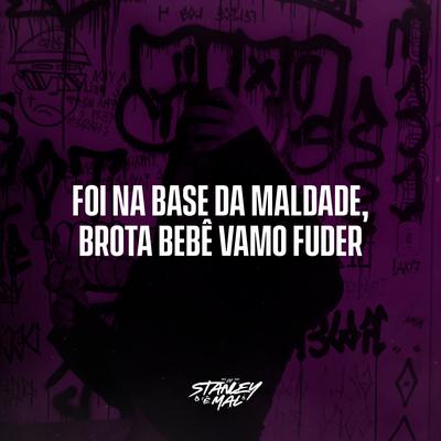 Foi na Base da Maldade, Brota Bebê Vamo Fuder's cover