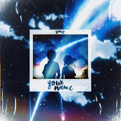 Your Name By VMZ's cover