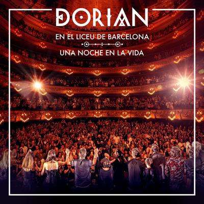 DORIAN en el Liceu de Barcelona: Una noche en la vida (En directo)'s cover