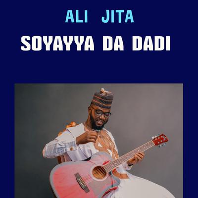 Ali Jita Soyayya Dadi's cover