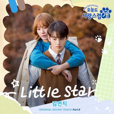 Little Star (from "A Good Day to be a Dog" Original Television Sountrack, Pt. 5)'s cover