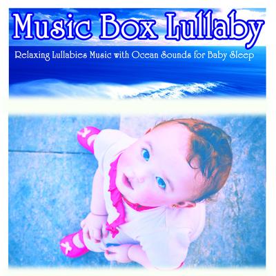 Relaxing Lullabies Music with Ocean Sounds's cover