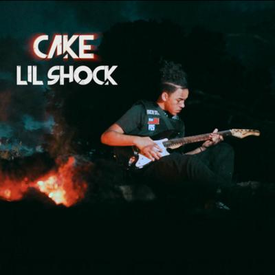 Cake By Lil shock's cover