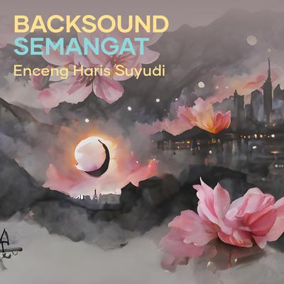 Backsound Semangat (Acoustic)'s cover