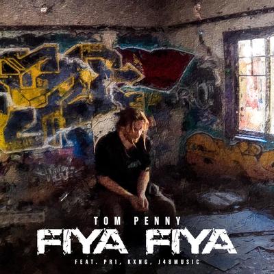 Fiya Fiya By Tom Penny, Pr1, Kxng, J48music's cover