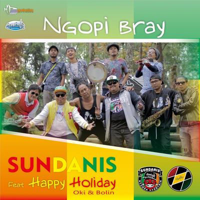 Ngopi Bray (feat. Happy Holiday, Oki & Bolin)'s cover