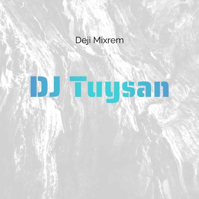 DJ Tuysan's cover