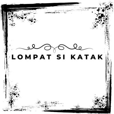 LOMPAT SI KATAK's cover