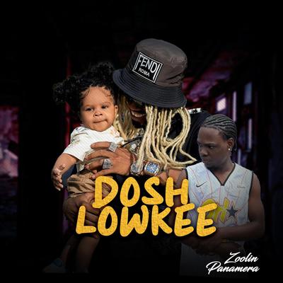 Dosh Lowkee's cover