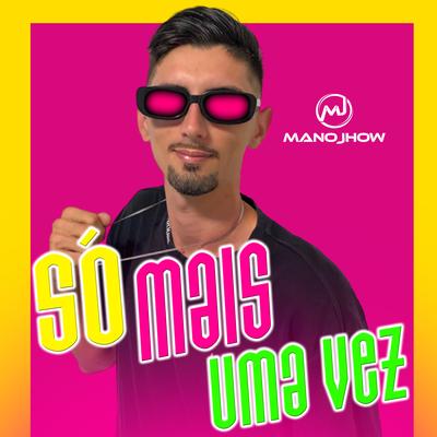 Mano Jhow Oficial's cover