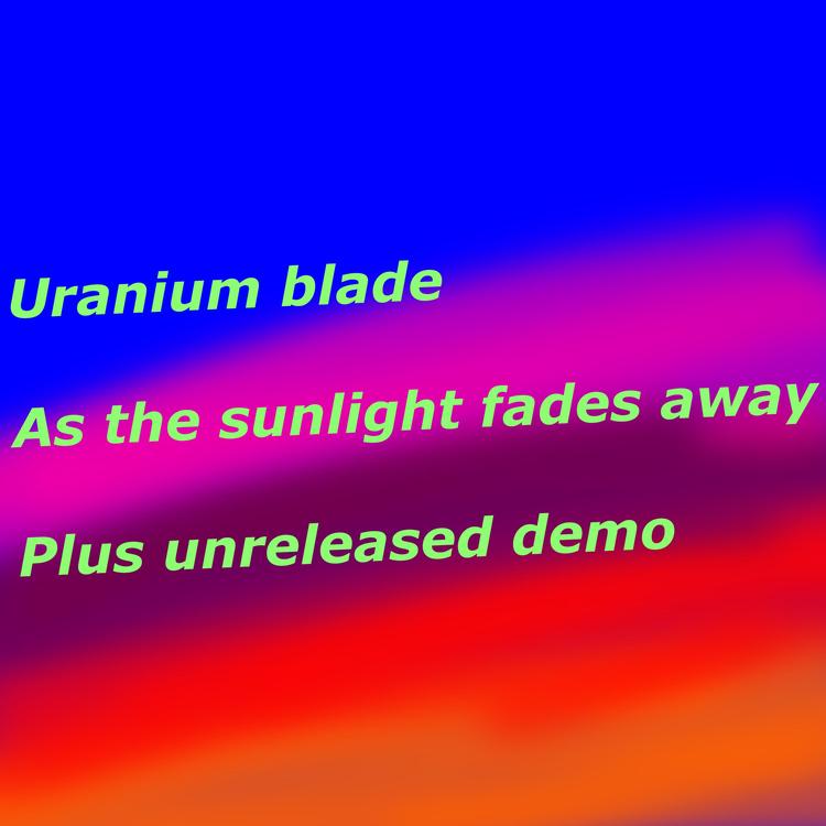 Uranium blade's avatar image