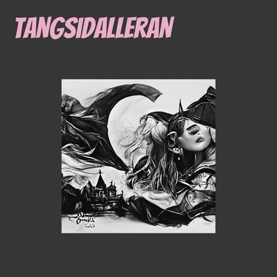Tangsidalleran's cover