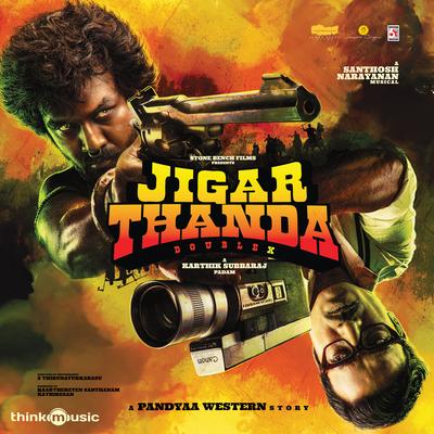 Jigarthanda DoubleX (Original Motion Picture Soundtrack)'s cover