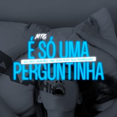 Mtg É Só uma Perguntinha's cover