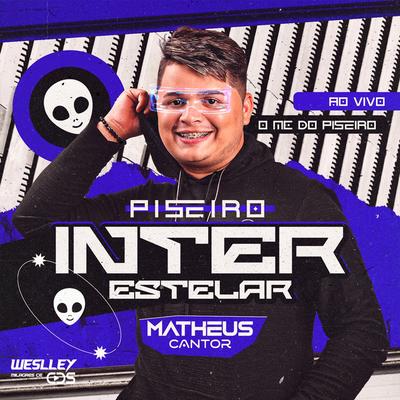 Piseiro Inter Estelar [Ao Vivo]'s cover