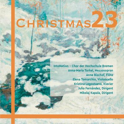 A Christmas Blessing (Acoustic) By IntoNation - Chor der Hochschule Bremen, Kristina Legostaeva, Julio Fernandez's cover