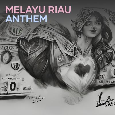 melayu riau anthem's cover