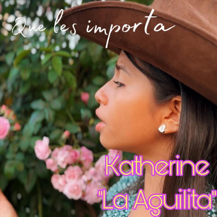 Katherine “la Aguilita”'s avatar image