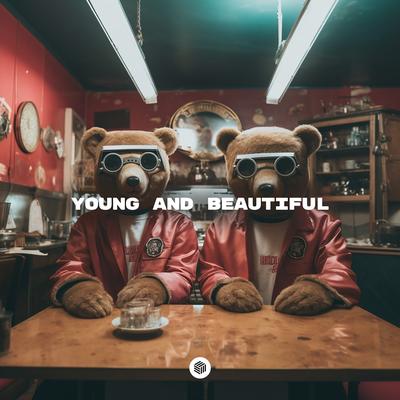 Young And Beautiful By Broken Bearz's cover