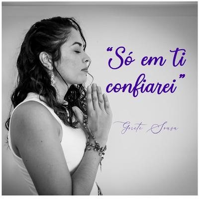 Só em Ti Confiarei's cover