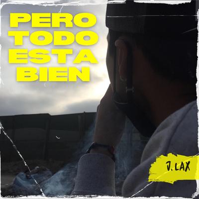 Pero todo esta bien By J. Lax's cover