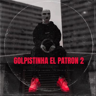 Golpistinha El Patron 2's cover