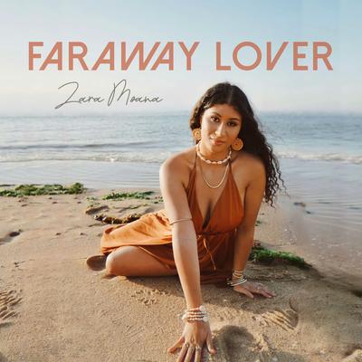 Faraway Lover By Zara Moana's cover