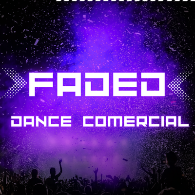 Faded Dance Comercial's cover
