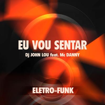 Eu vou sentar By John Lou's cover