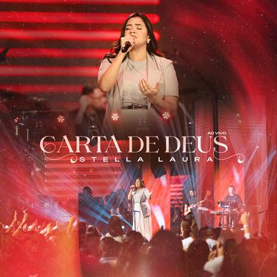 Carta de Deus (Ao Vivo) By Stella Laura, Todah Music's cover