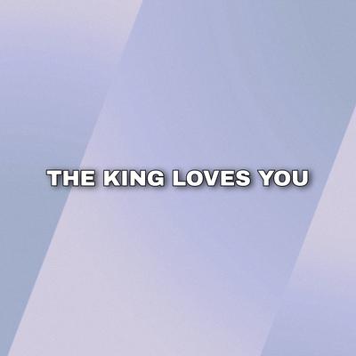 The King Loves You's cover