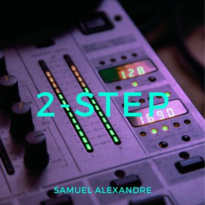 2-Step By Samuel Alexandre's cover