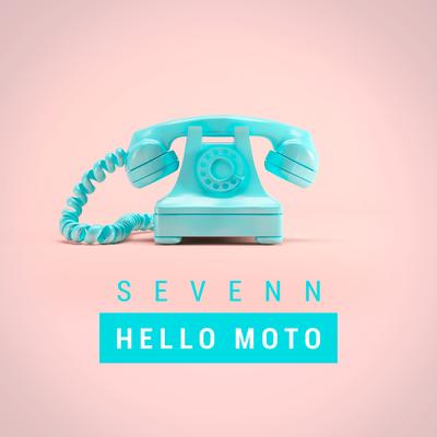 Hello Moto (Extended Mix) By Sevenn's cover